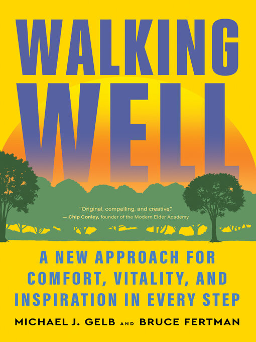 Title details for Walking Well by Michael J. Gelb - Wait list